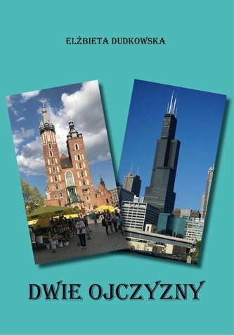 Dwie ojczyzny Dwie ojczyzny