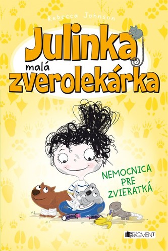 Julinka – malá zverolekárka 4 – Nemocnica pre zvieratká