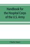 Handbook for the Hospital Corps of the U.S. Army and state military forces