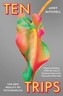 Ten Trips