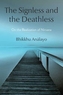 The Signless and the Deathless