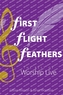 First Flight Feathers