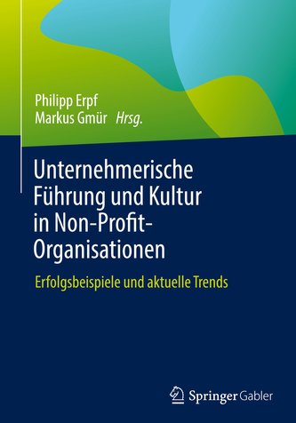 Unternehmerische Führung und Kultur in Non-Profit-Organisationen