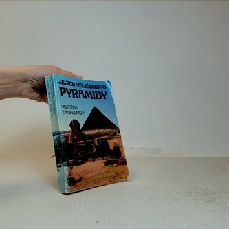 Jejich veličenstva - Pyramidy