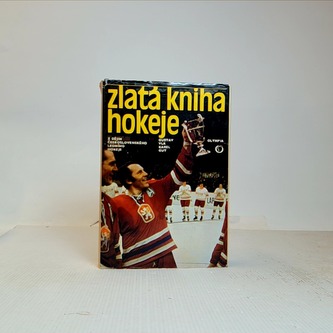Zlatá kniha hokeje z dějin Československého ledního hokeje