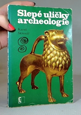 Slepé uličky archeologie