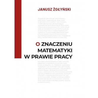 O znaczeniu matematyki w prawie pracy