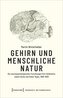 Gehirn und menschliche Natur