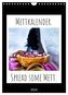 Mettkalender - Spread Some Mett. (Wandkalender 2024 DIN A4 hoch), CALVENDO Monatskalender