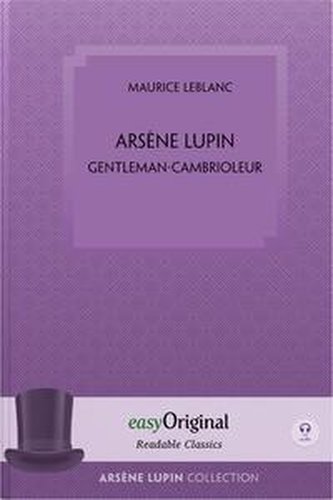 Arsène Lupin, gentleman-cambrioleur (with 2 MP3 Audio-CD) - Readable Classics - Unabridged french edition with improved readabil