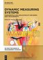 Dynamic Measuring Systems