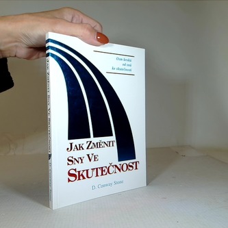 Jak změnit sny ve skutečnost