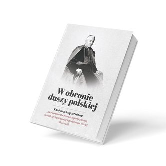 W obronie duszy polskiej W obronie duszy polskiej