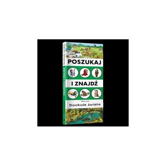 Poszukaj i znajdź. Dookoła świata