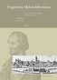 Fragmenta Melanchthoniana. Zwischen Bibelbewegung und Reformation