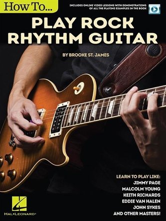 How to Play Rock Rhythm Guitar: Book with Online Video Lessons