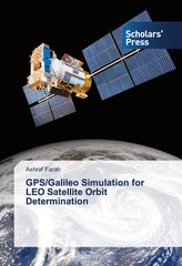 GPS/Galileo Simulation for LEO Satellite Orbit Determination