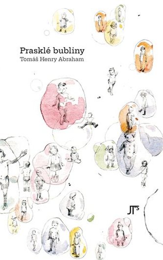 Prasklé bubliny Prasklé bubliny