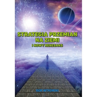 Strategia przemian na ziemi i nowy renesans