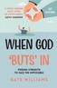 When God 'Buts' In