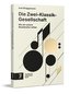 Die Zwei-Klassik-Gesellschaft