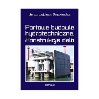 Portowe budowle hydrotechniczne Konstrukcje dalb