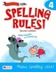 SPELLING RULES 2E BOOK 4