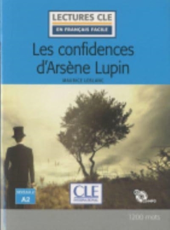 Les confidences d´Arsene Lupin - Niveau 2/A2 - Lecture CLE en français facile - Livre + CD Les confidences d´Arsene Lupin - Niveau 2/A2 - Lecture CLE en français facile - Livre + CD