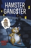 Hamster Gangster