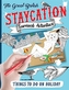 The Staycation Survival Activity Book