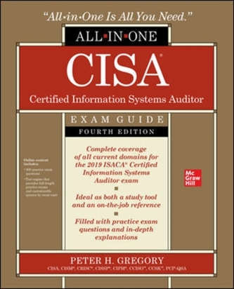 CISA Certified Information Systems Auditor All-in-One Exam Guide, Fourth Edition