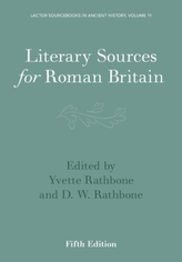 Literary Sources for Roman Britain