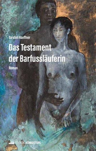 Das Testament der Barfussläuferin