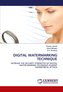 DIGITAL WATERMARKING TECHNIQUE