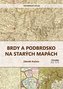 Brdy a Podbrdsko na starých na mapách