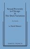 Sexual Perversity in Chicago and the Duck Variations