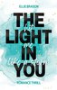 THE LIGHT IN YOU - Hit Me Like A Storm