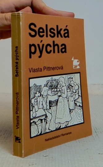 Selská pýcha Selská pýcha