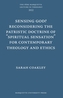 Sensing God? Reconsidering the Patristic Doctrine of ""Spiritual Sensation"" for Contemporary Theology and Ethics