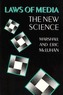 Laws of Media: The New Science