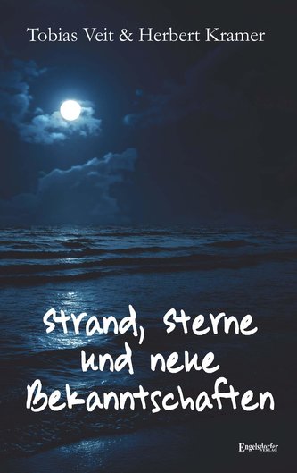 Strand, Sterne und neue Bekanntschaften
