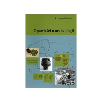 Opowieści o archeologii