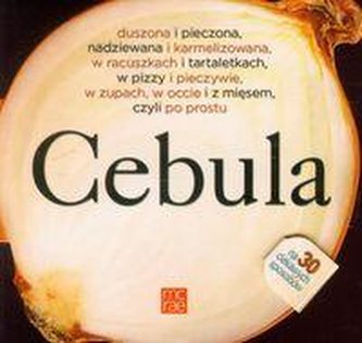 Cebula na 30 ciekawych sposobów