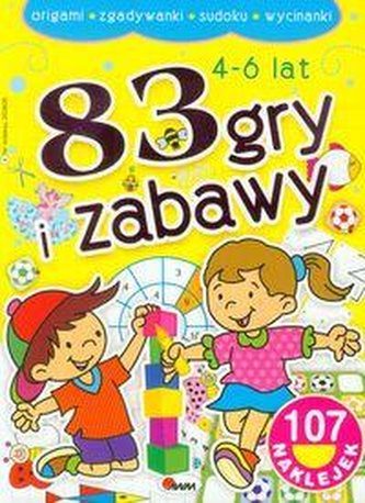 83 gry i zabawy 4-6 lat