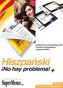 Hiszpański. iNo hay problema! Poziom zaawansowany