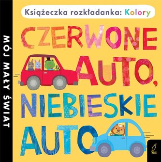 Książka rozkładanka Czerwone auto niebieskie auto