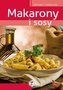 Zdrowe i smaczne - Makarony i sosy
