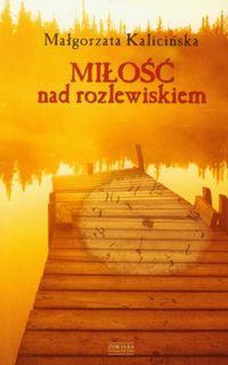 Miłość  nad rozlewiskiem pocket