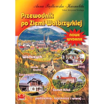 Przewodnik po Ziemi Wałbrzyskiej