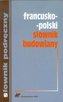 Słownik budowlany francusko-polski